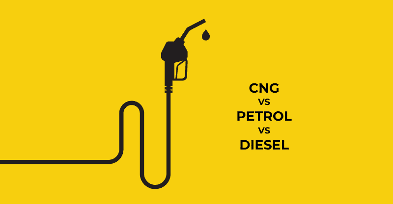 CNG vs Petrol Vs Diesel Cars – Which One Should You Opt For?