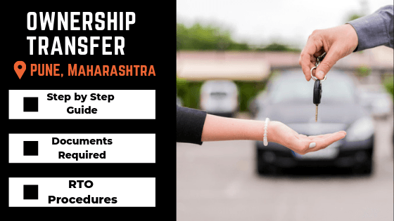 RC Transfer : How to Transfer Ownership of Vehicle in Pune