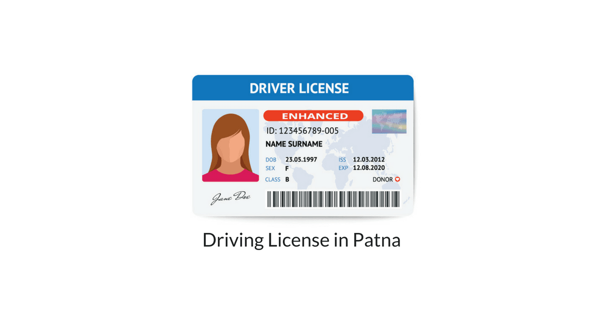 Driving Licence Patna – Driving Licence Online & Offline Patna