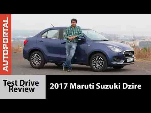 Maruti Suzuki Dzire 2017 Test Drive Review - Autoportal
