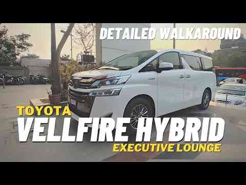 Toyota Vellfire Hybrid Executive Lounge | review | detailed walkaround | 5 star experience
