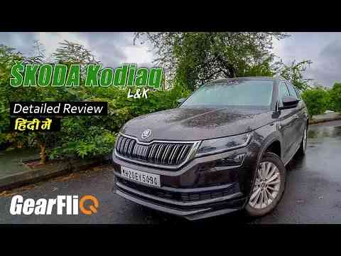 ŠKODA Kodiaq L&K - Features Galore! | Detailed Hindi Review | GearFliQ