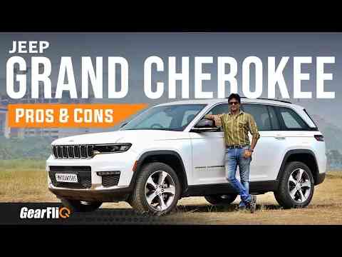 Jeep Grand Cherokee - Pros & Cons | Made in India | GearFliQ