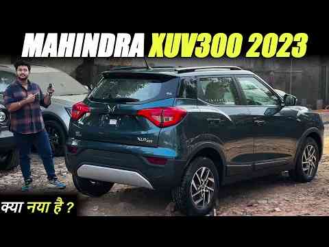 Mahindra XUV300 2023 - Safest in the Segment but less features now
