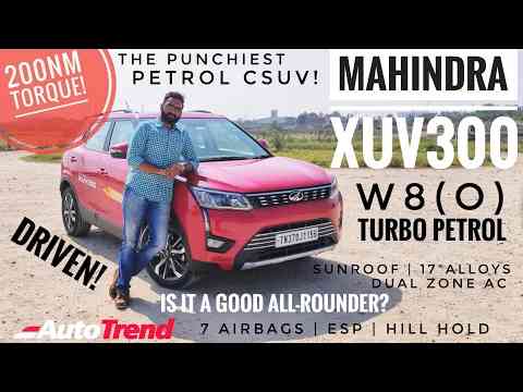 Mahindra XUV300 Turbo Petrol | A Good All Rounder? | Detailed drive review | TeamAutoTrend!