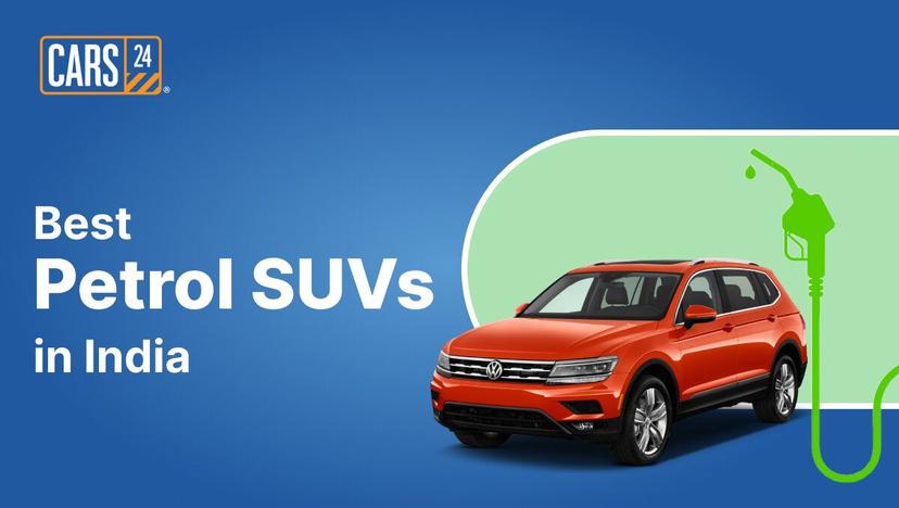 Best Petrol SUVs in India